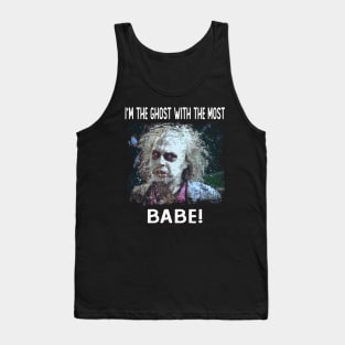 Retro I'm The Ghost With The Most Baby Quotes Tank Top